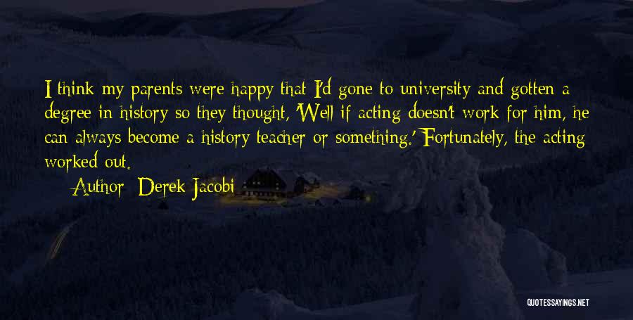 Derek Jacobi Quotes 1069383