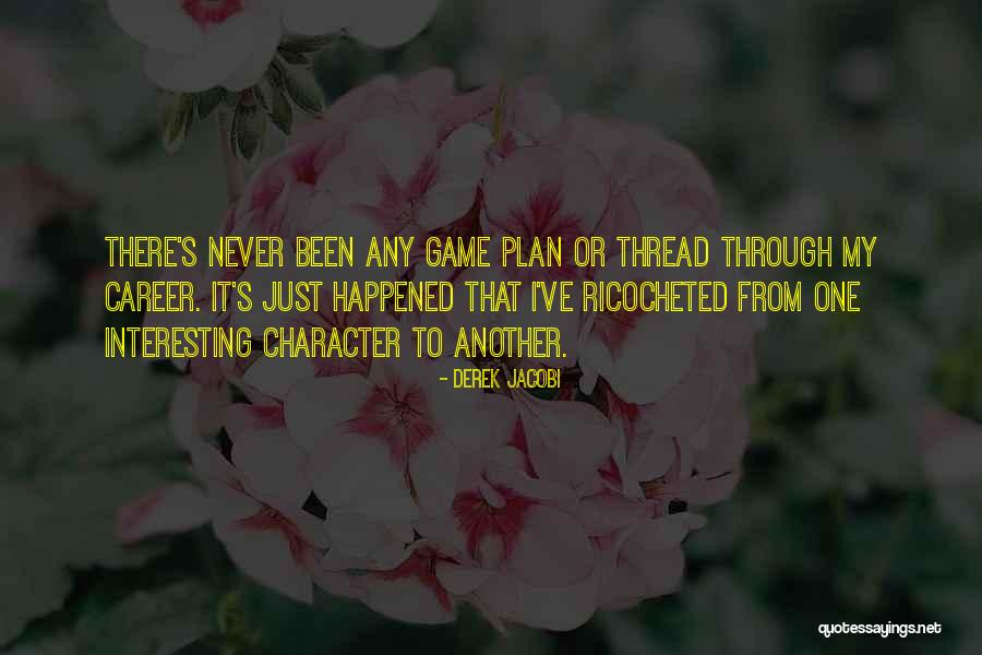 Derek Jacobi Quotes 1685189 Derek Jacobi Quotes 1685189