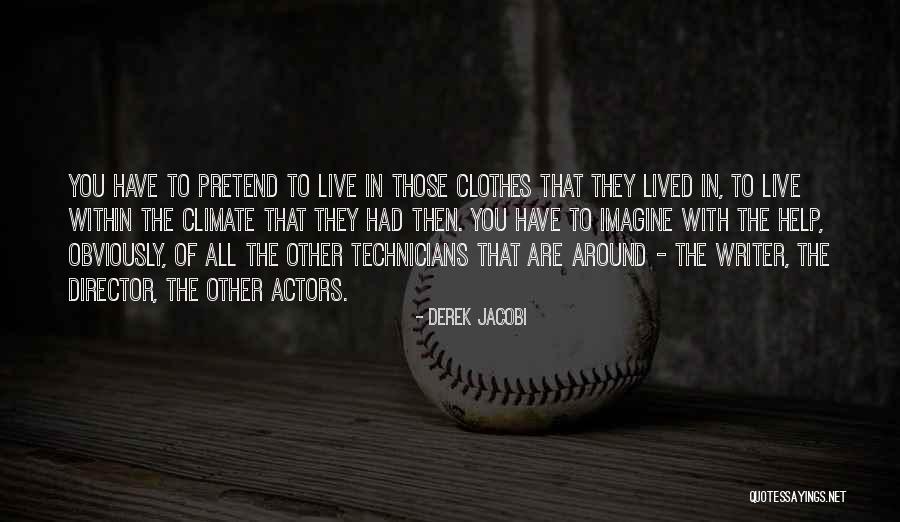 Derek Jacobi Quotes 169200 Derek Jacobi Quotes 169200