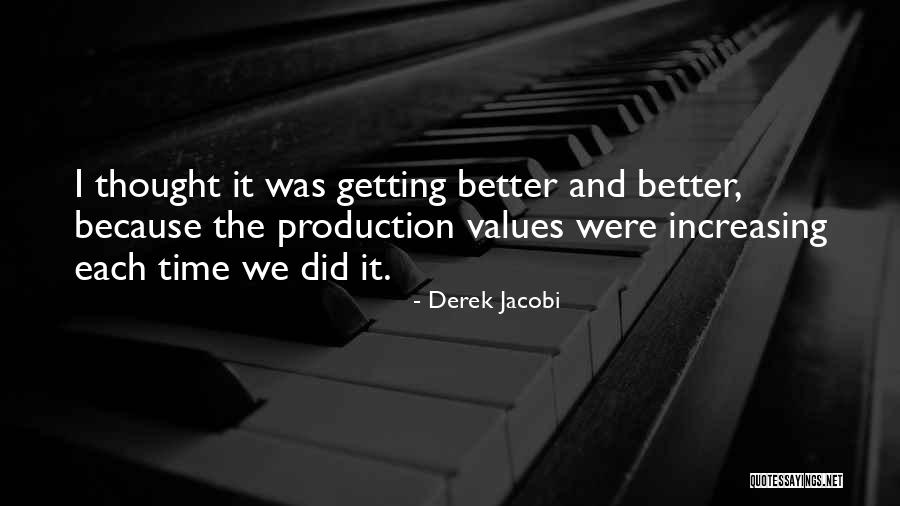 Derek Jacobi Quotes 2120566 Derek Jacobi Quotes 2120566