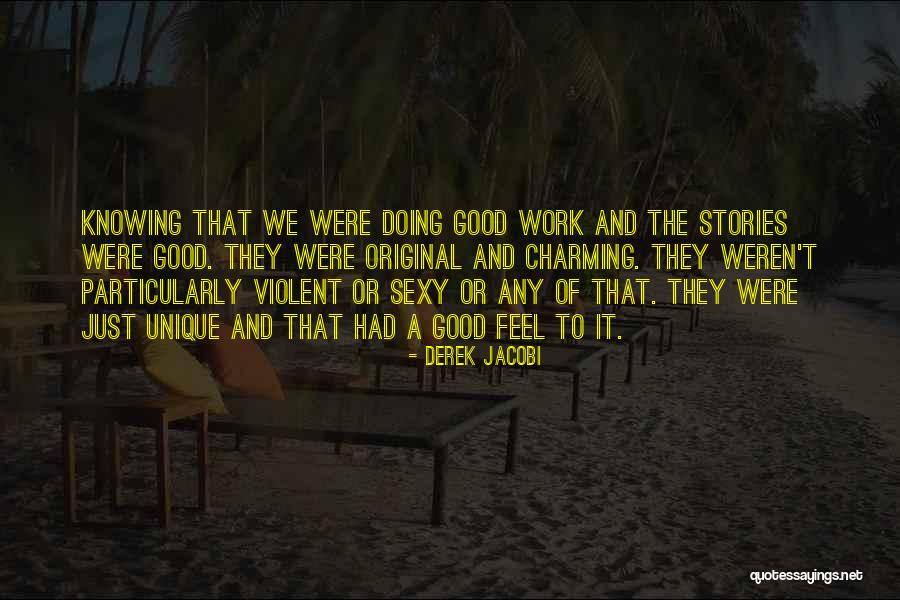 Derek Jacobi Quotes 374501 Derek Jacobi Quotes 374501