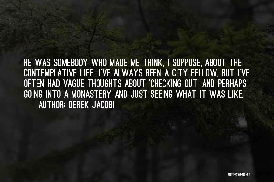 Derek Jacobi Quotes 439580