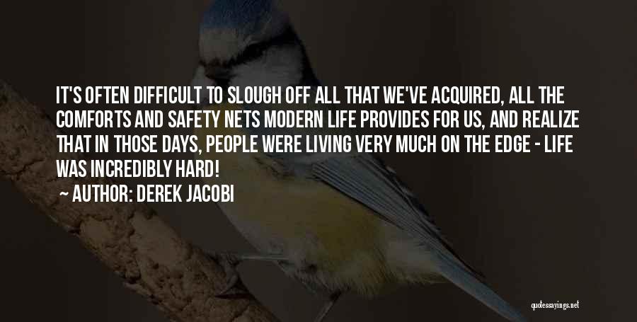 Derek Jacobi Quotes 558956