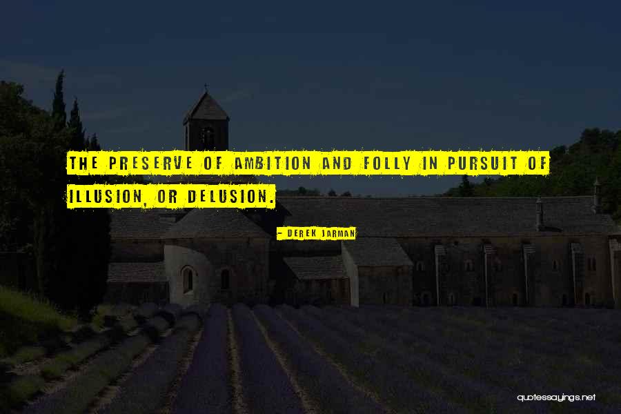 Derek Jarman Quotes 1469137 Derek Jarman Quotes 1469137