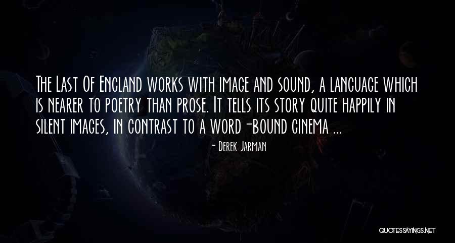 Derek Jarman Quotes 2211604 Derek Jarman Quotes 2211604