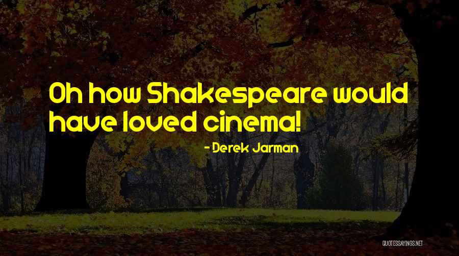 Derek Jarman Quotes 2233659 Derek Jarman Quotes 2233659