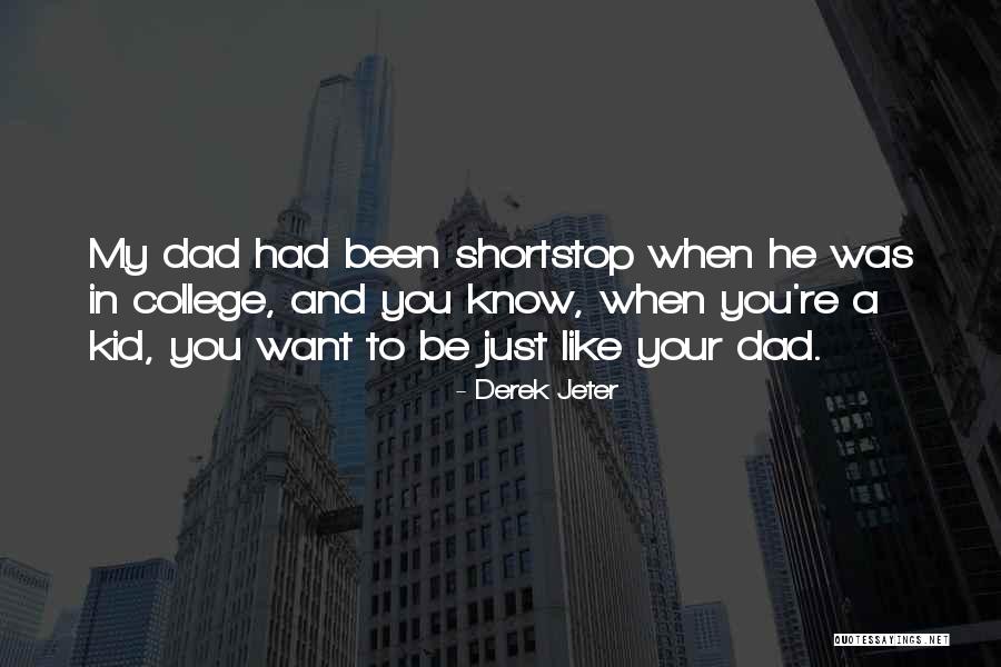 Derek Jeter At Shortstop Quotes By Derek Jeter Derek Jeter At Shortstop Quotes By Derek Jeter