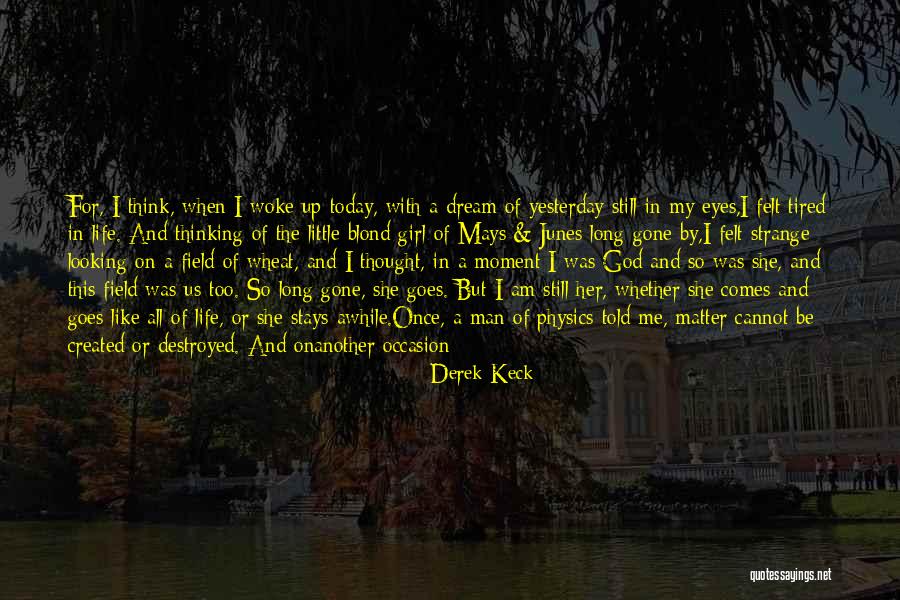 Derek Keck Quotes 210844