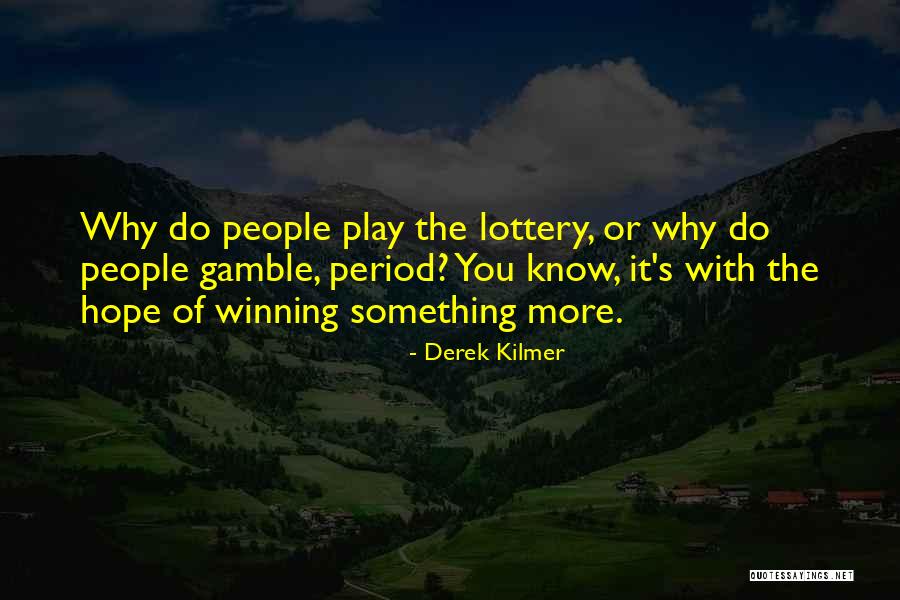 Derek Kilmer Quotes 535937