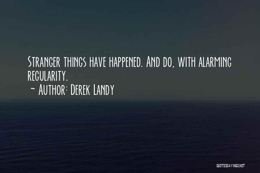 Derek Landy Quotes 1095535