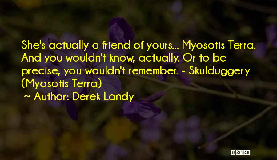 Derek Landy Quotes 306438