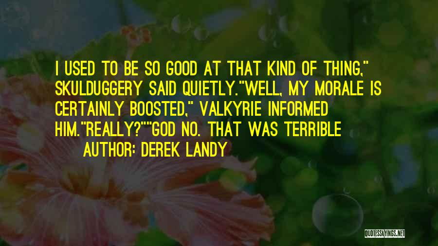 Derek Landy Quotes 898530