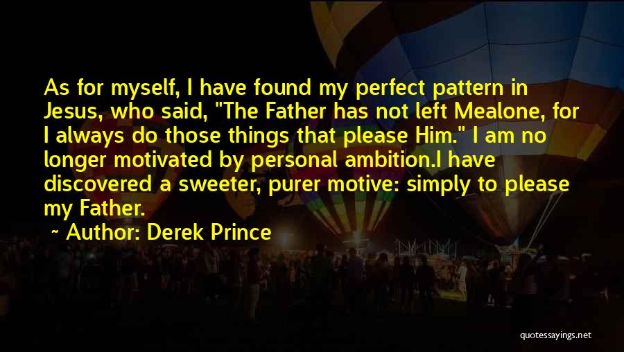 Derek Prince Quotes 457193