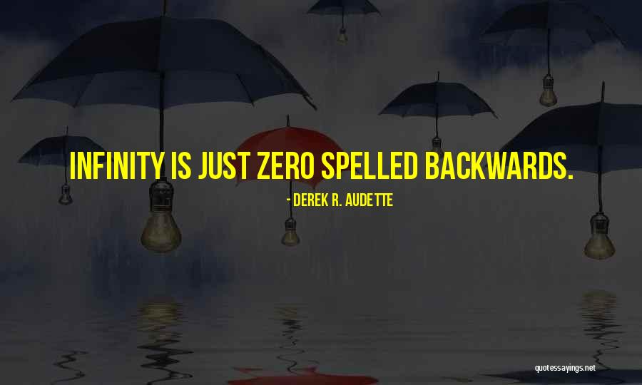 Derek R. Audette Quotes 1280242