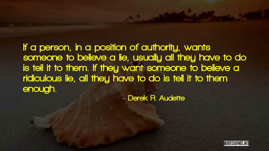 Derek R. Audette Quotes 1378788 Derek R. Audette Quotes 1378788
