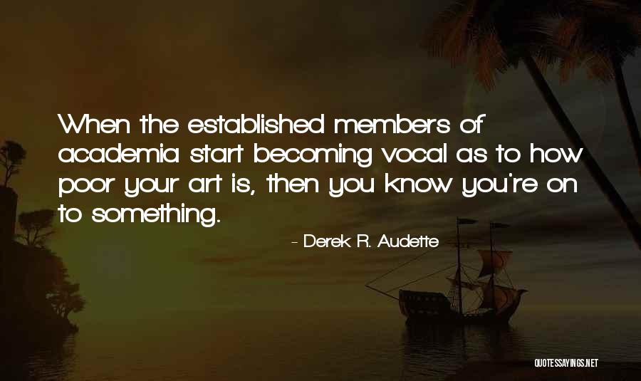 Derek R. Audette Quotes 1385549