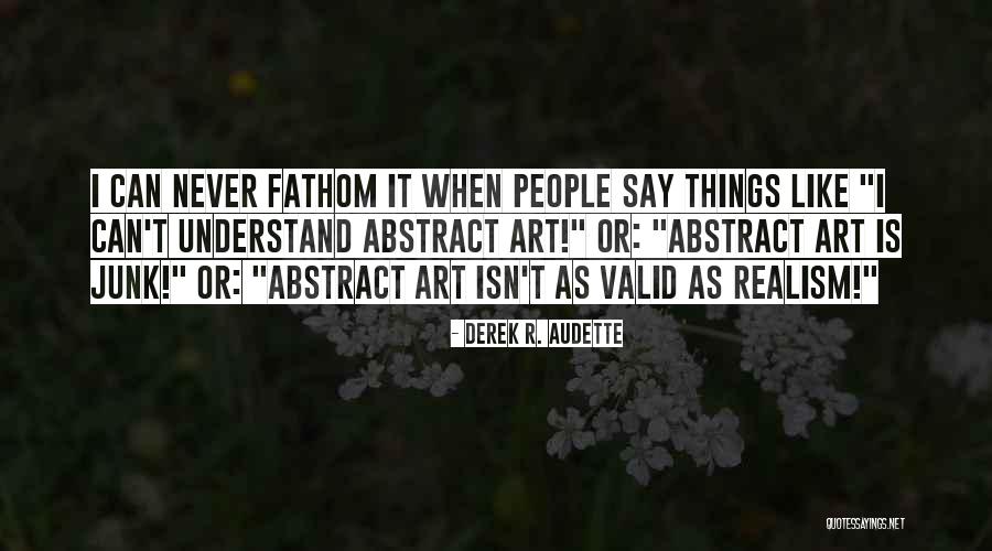 Derek R. Audette Quotes 1754477 Derek R. Audette Quotes 1754477
