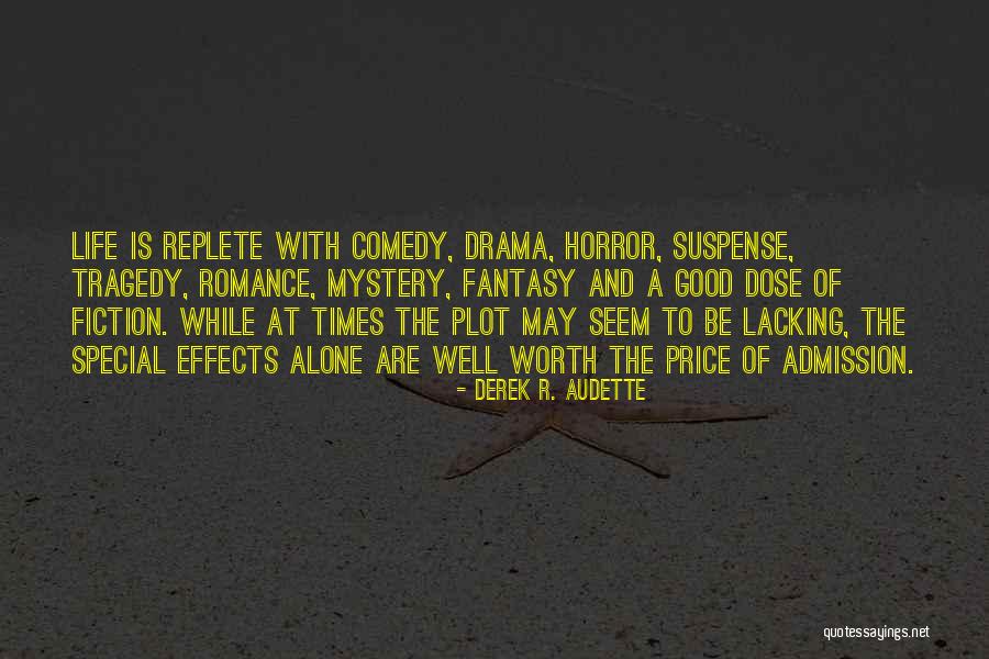 Derek R. Audette Quotes 267638