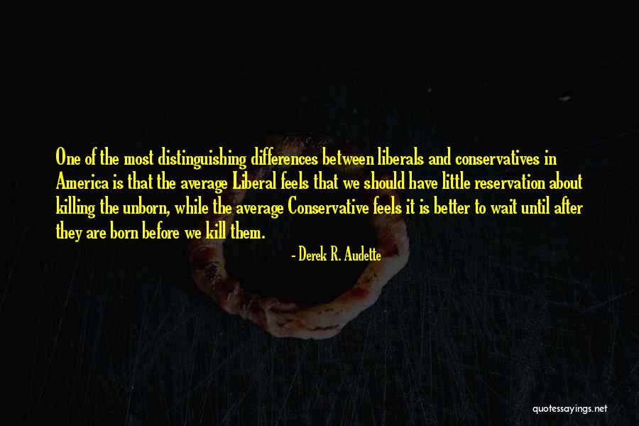 Derek R. Audette Quotes 717758 Derek R. Audette Quotes 717758