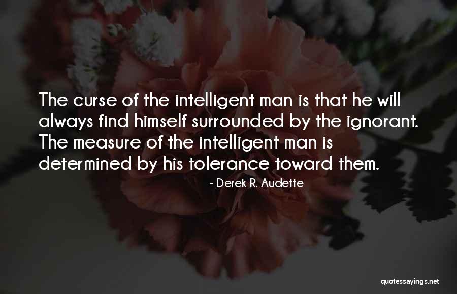 Derek R. Audette Quotes 919181