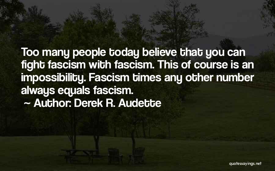 Derek R. Audette Quotes 979159