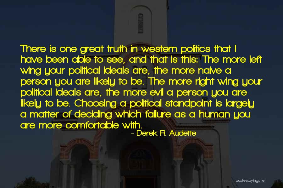 Derek R. Audette Quotes 990010 Derek R. Audette Quotes 990010