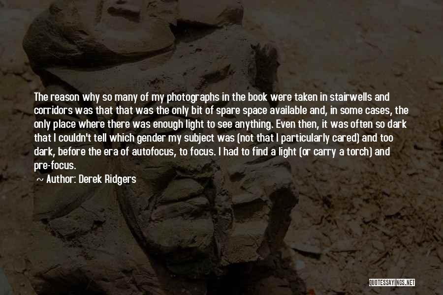 Derek Ridgers Quotes 2049106