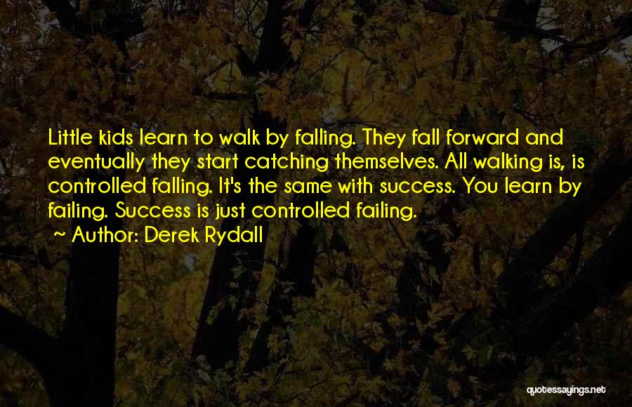 Derek Rydall Quotes 1350966