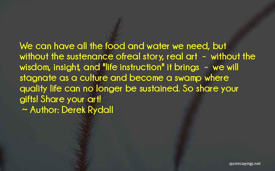 Derek Rydall Quotes 965846