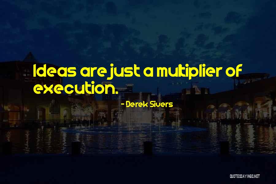 Derek Sivers Quotes 1699675 Derek Sivers Quotes 1699675