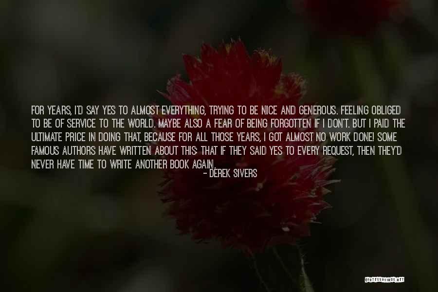 Derek Sivers Quotes 525266 Derek Sivers Quotes 525266