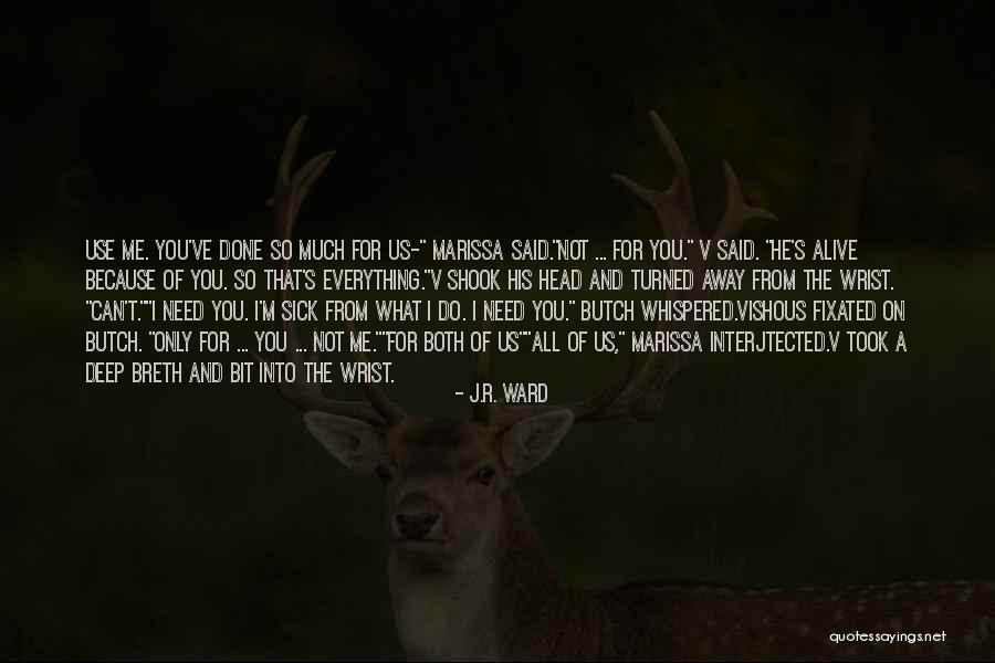 Derek Sommers Quotes By J.R. Ward Derek Sommers Quotes By J.R. Ward