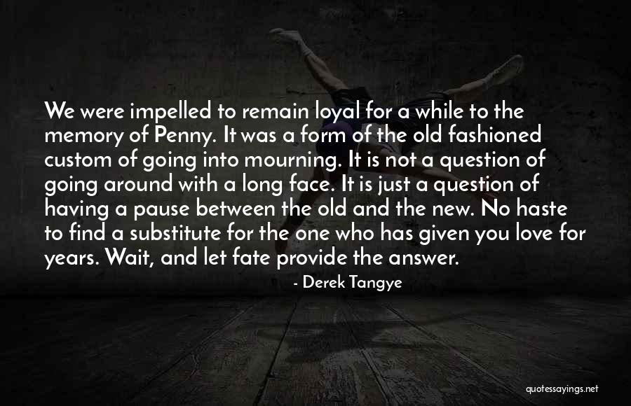 Derek Tangye Quotes 420673 Derek Tangye Quotes 420673