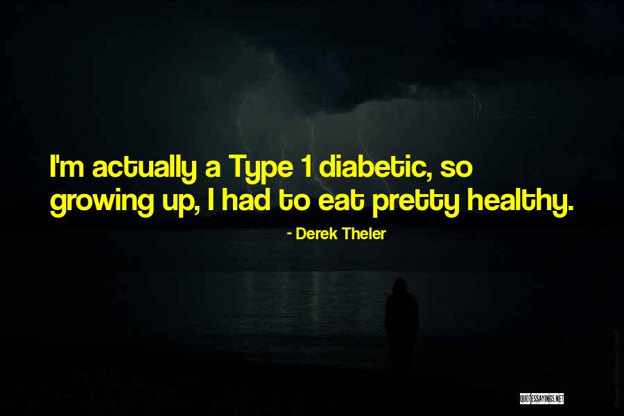 Derek Theler Quotes 122171 Derek Theler Quotes 122171