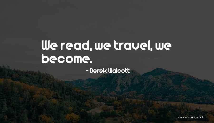 Derek Walcott Quotes 1263252