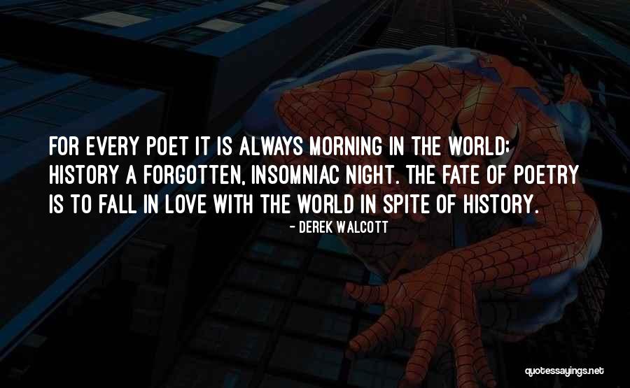 Derek Walcott Quotes 1511430 Derek Walcott Quotes 1511430