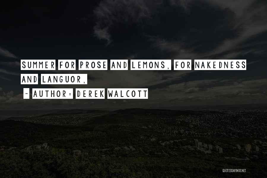 Derek Walcott Quotes 355388