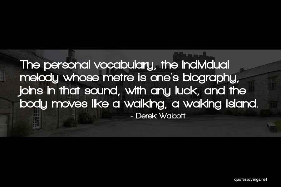 Derek Walcott Quotes 358790 Derek Walcott Quotes 358790
