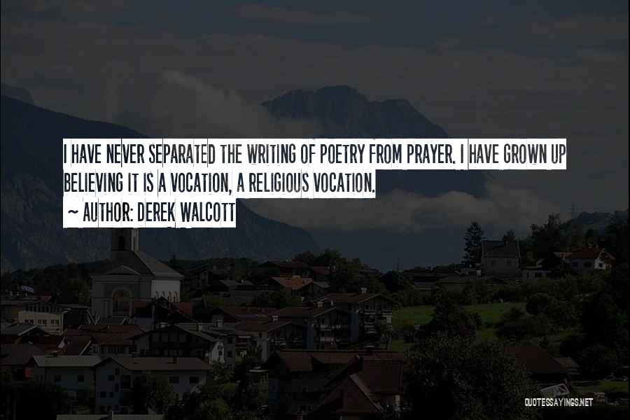 Derek Walcott Quotes 405278