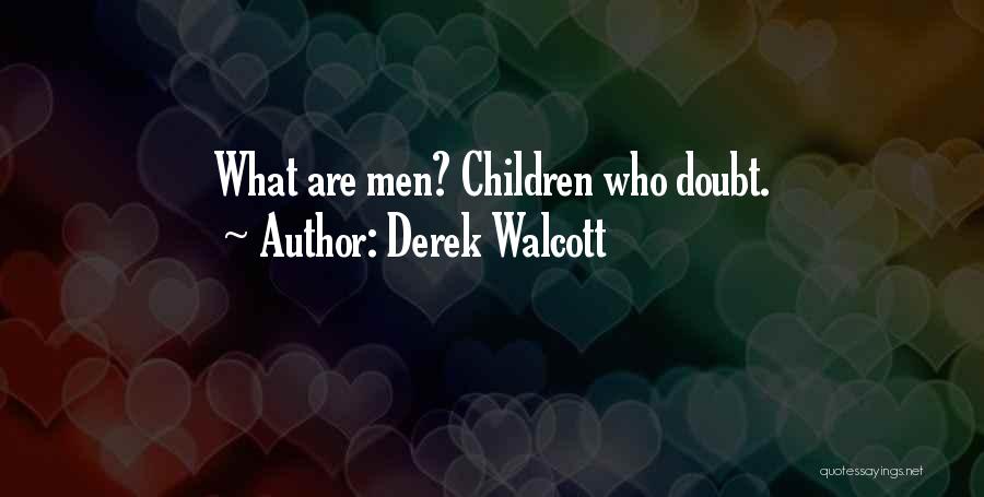 Derek Walcott Quotes 869870