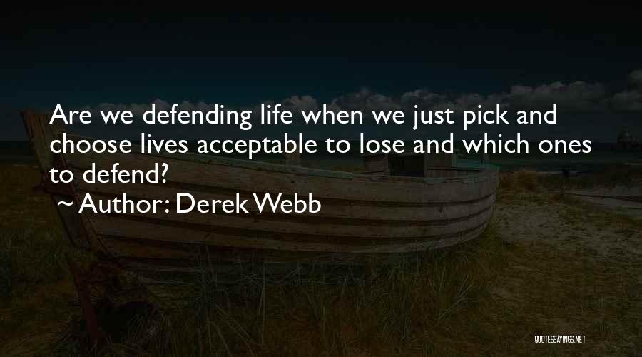 Derek Webb Quotes 525109