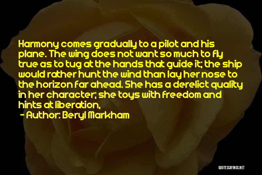 Derelict Quotes By Beryl Markham