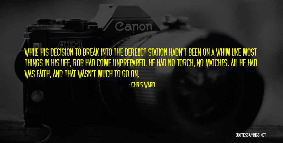 Derelict Quotes By Chris Ward