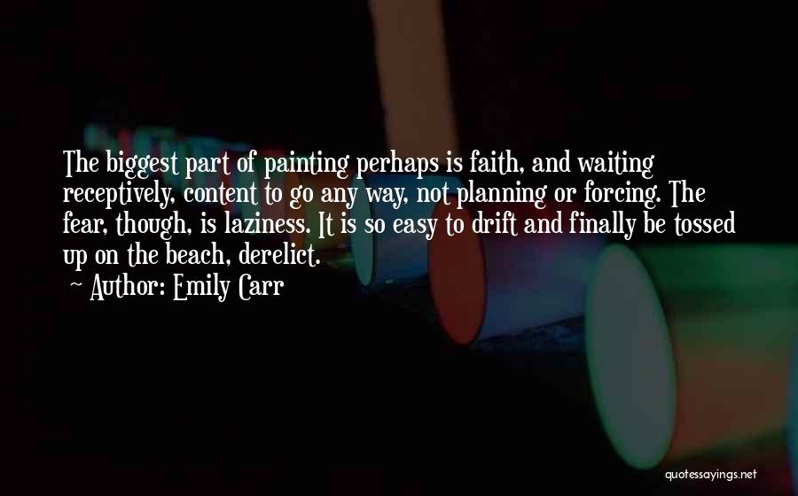 Derelict Quotes By Emily Carr