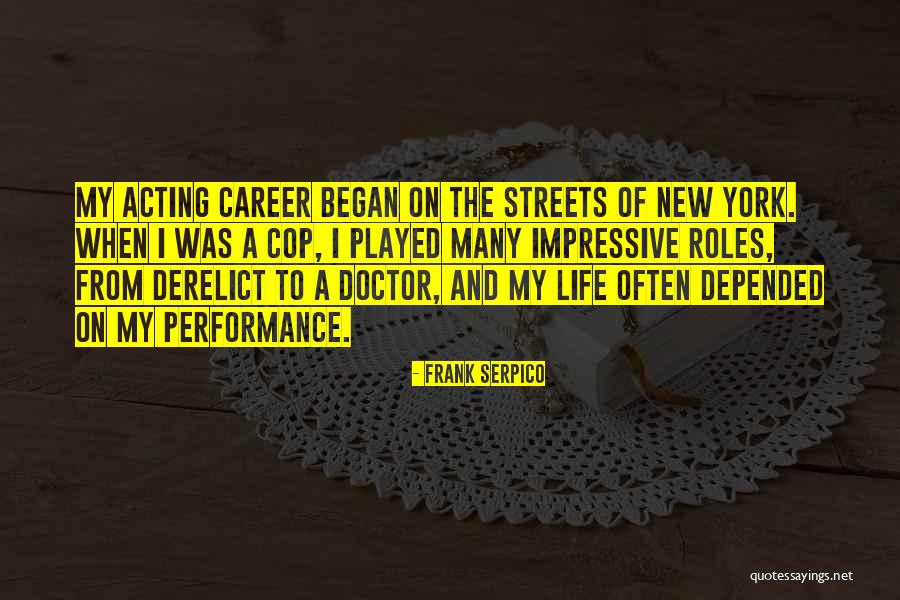 Derelict Quotes By Frank Serpico Derelict Quotes By Frank Serpico