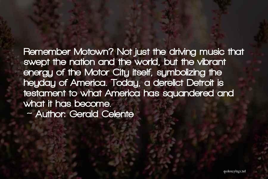 Derelict Quotes By Gerald Celente