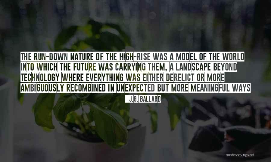 Derelict Quotes By J.G. Ballard Derelict Quotes By J.G. Ballard