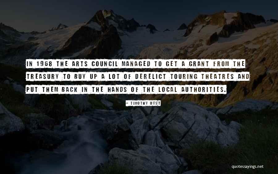Derelict Quotes By Timothy West Derelict Quotes By Timothy West