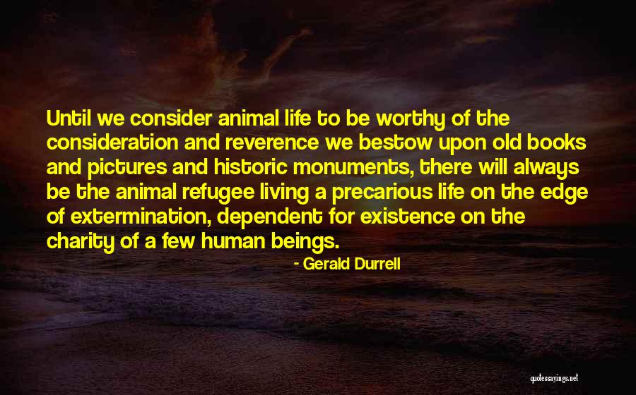 Deren Quotes By Gerald Durrell Deren Quotes By Gerald Durrell