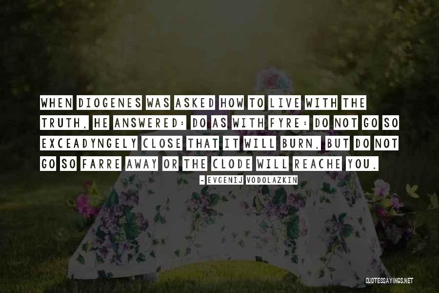 Derenne Middle School Quotes By Evgenij Vodolazkin Derenne Middle School Quotes By Evgenij Vodolazkin